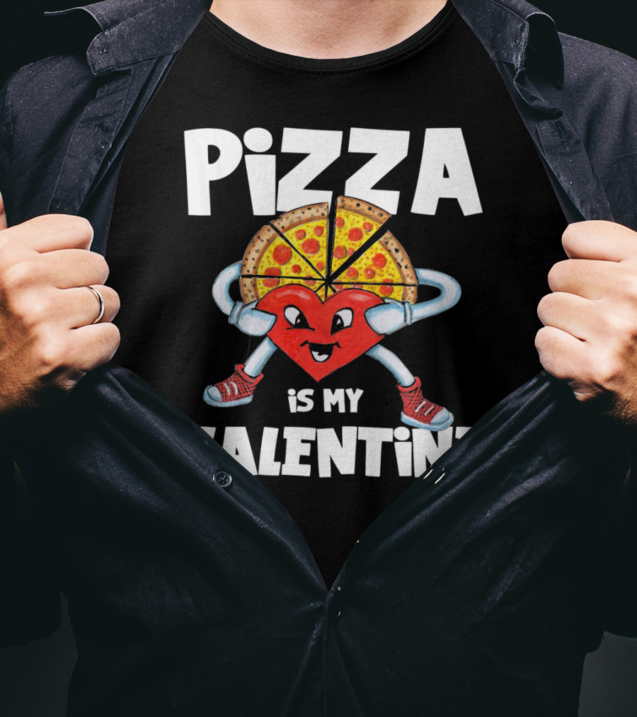 Pizza Is My Valentine Comic Heart Character With Pizza Slice Valentine’s Day T-Shirt