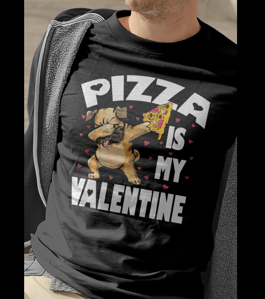 Pizza Is My Valentine Pug Dabbing With Heart Pizza Slice T-Shirt