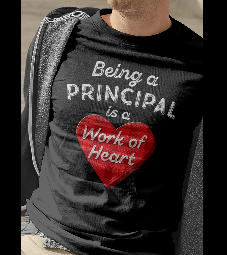Being A Principal Is A Work Of Heart Red Buffalo Plaid Valentine's Day T-Shirt