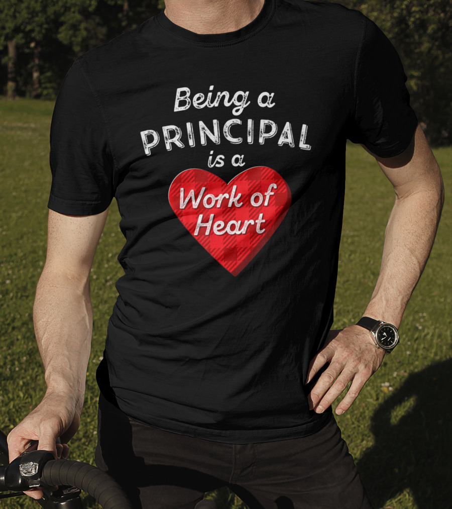 Being A Principal Is A Work Of Heart Red Buffalo Plaid Valentine's Day T-Shirt