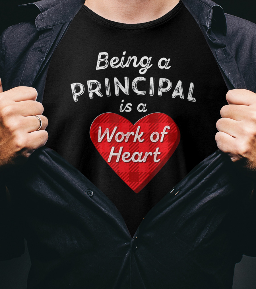 Being A Principal Is A Work Of Heart Red Buffalo Plaid Valentine's Day T-Shirt