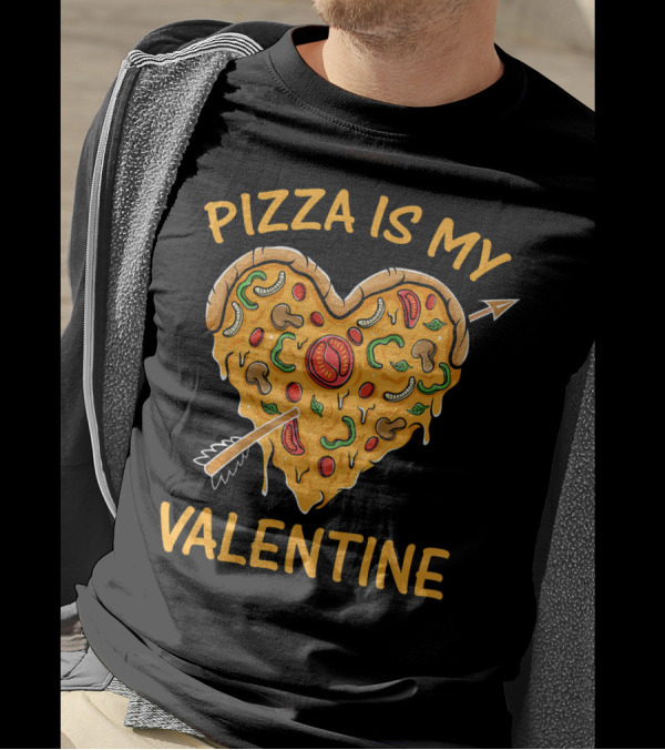 Pizza Is My Valentine Heart-Shaped Cheese Arrow Valentine's Day T-Shirt
