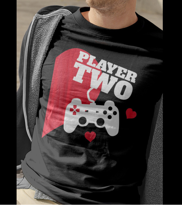 Player Two Valentine With Game Controller And Hearts T-Shirt