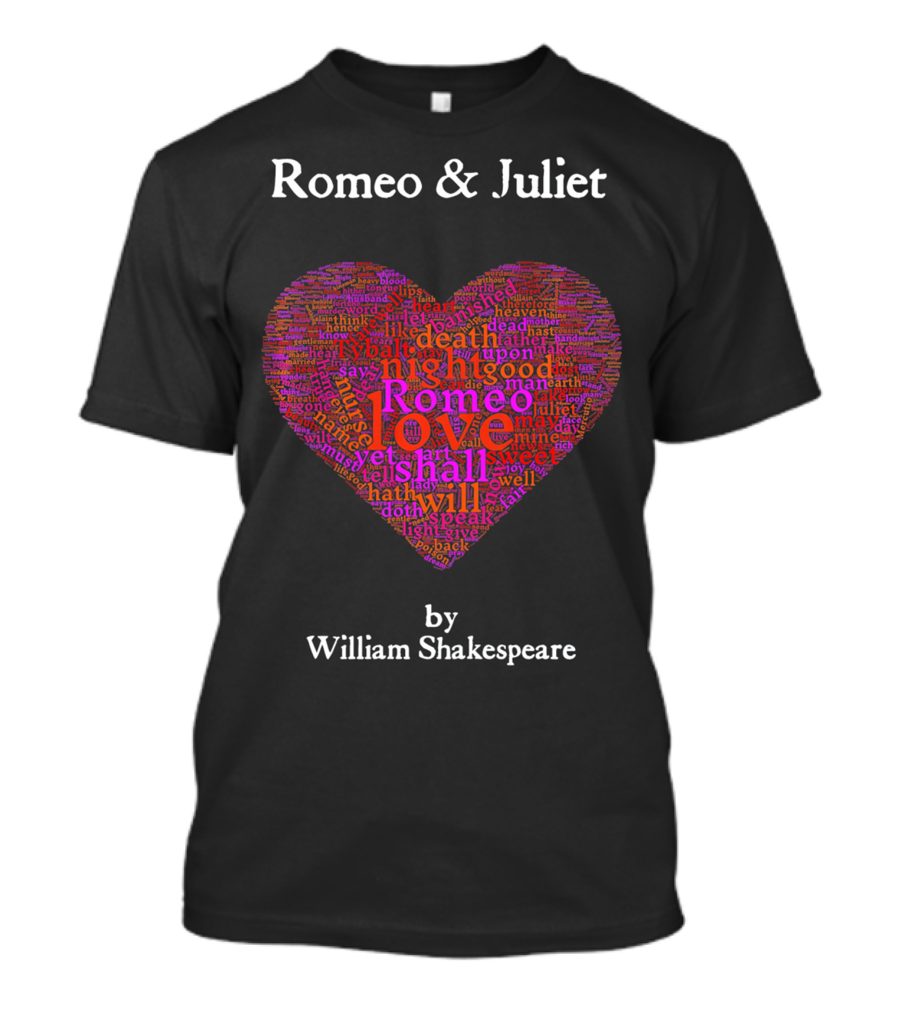 Romeo And Juliet Love Heart By William Shakespeare T-Shirt