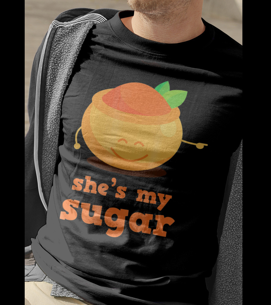 She's My Sugar Funny Matching Couples Valentine's Day T-Shirt