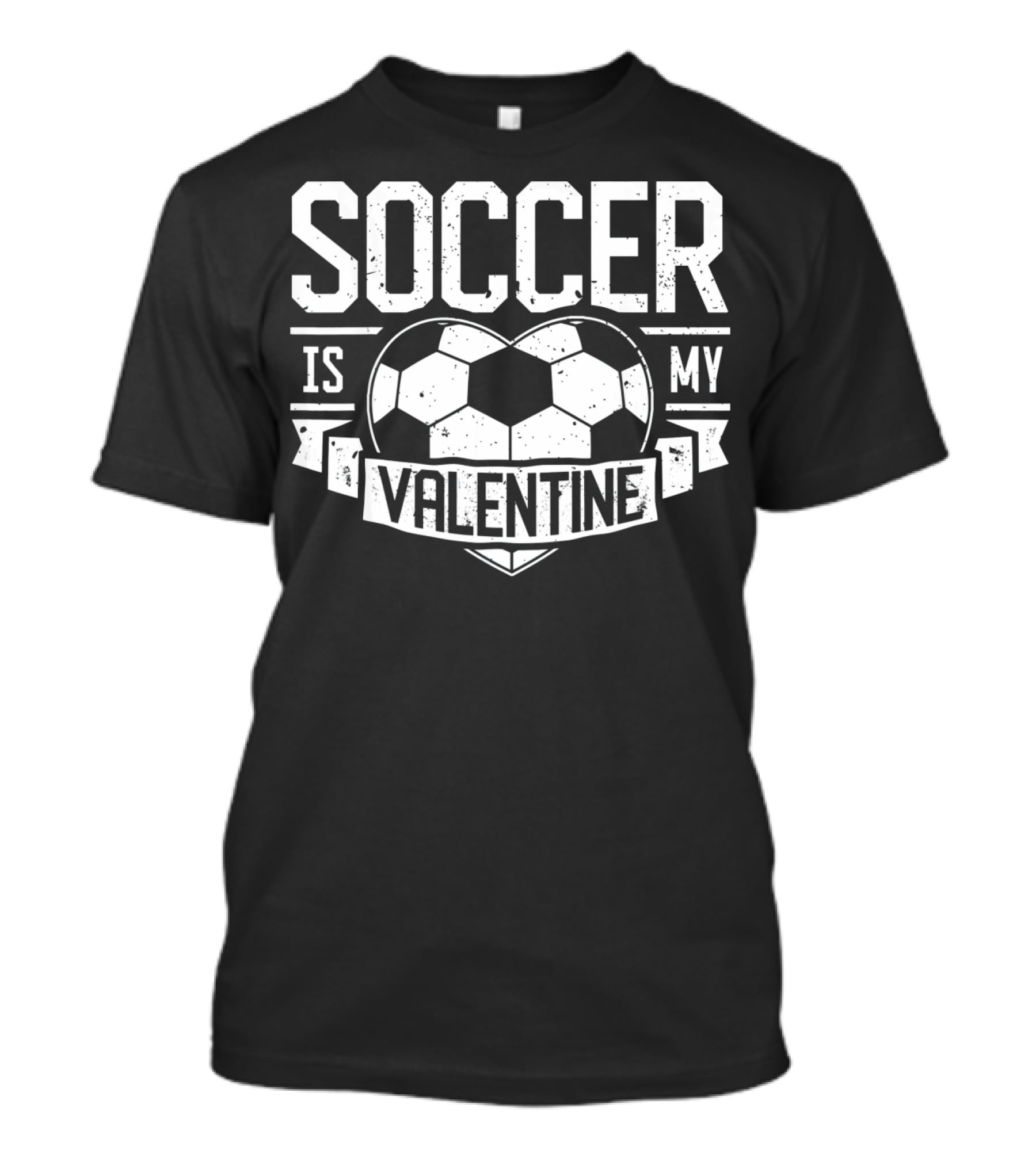 Soccer Is My Valentine Soccer Ball Heart Valentine T-Shirt