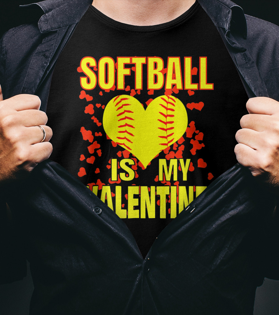 Softball Is My Valentine T-Shirt