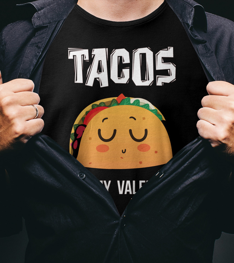 Tacos Are My Valentine Funny Mex Cute Taco Face T-Shirt