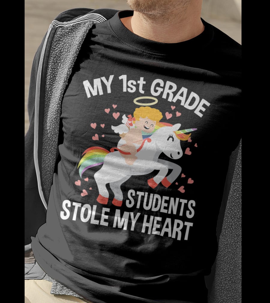 My 1st Grade Students Stole My Heart Valentine's Day Unicorn T-Shirt