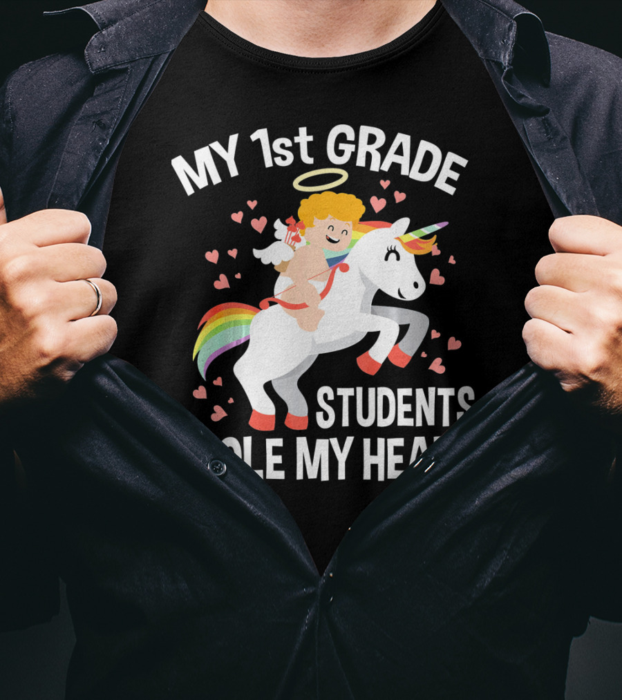 My 1st Grade Students Stole My Heart Valentine's Day Unicorn T-Shirt