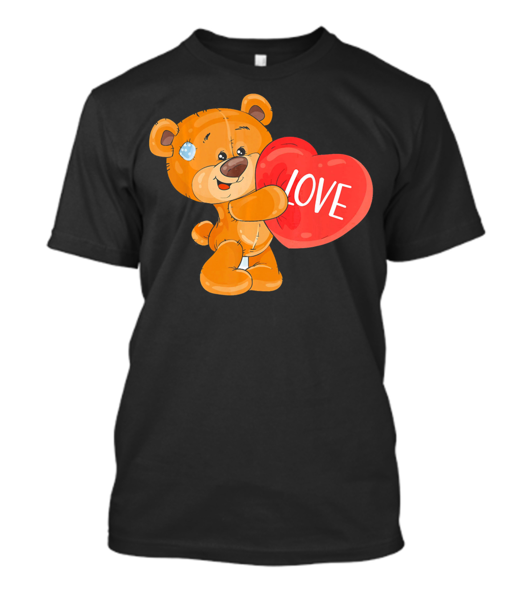 Teddy Bear With Heart Love Funny Valentine T-Shirt