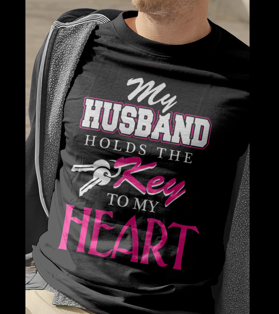 My Husband Holds The Key To My Heart Valentine's Day T-Shirt