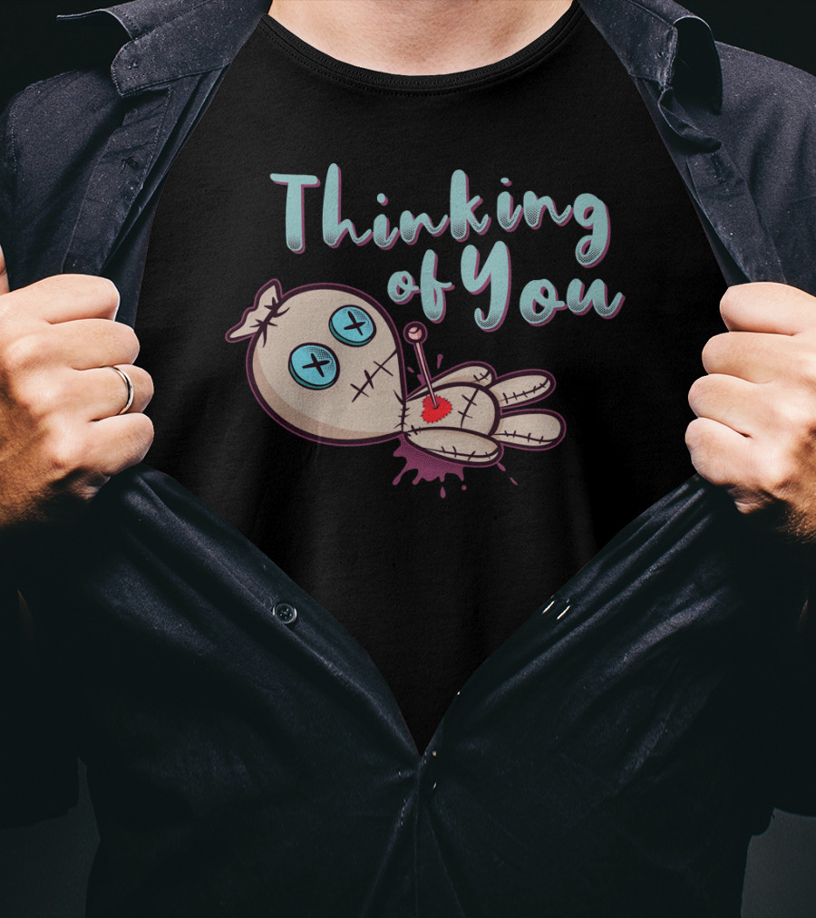 Thinking Of You Voodoo Doll Valentines T-Shirt