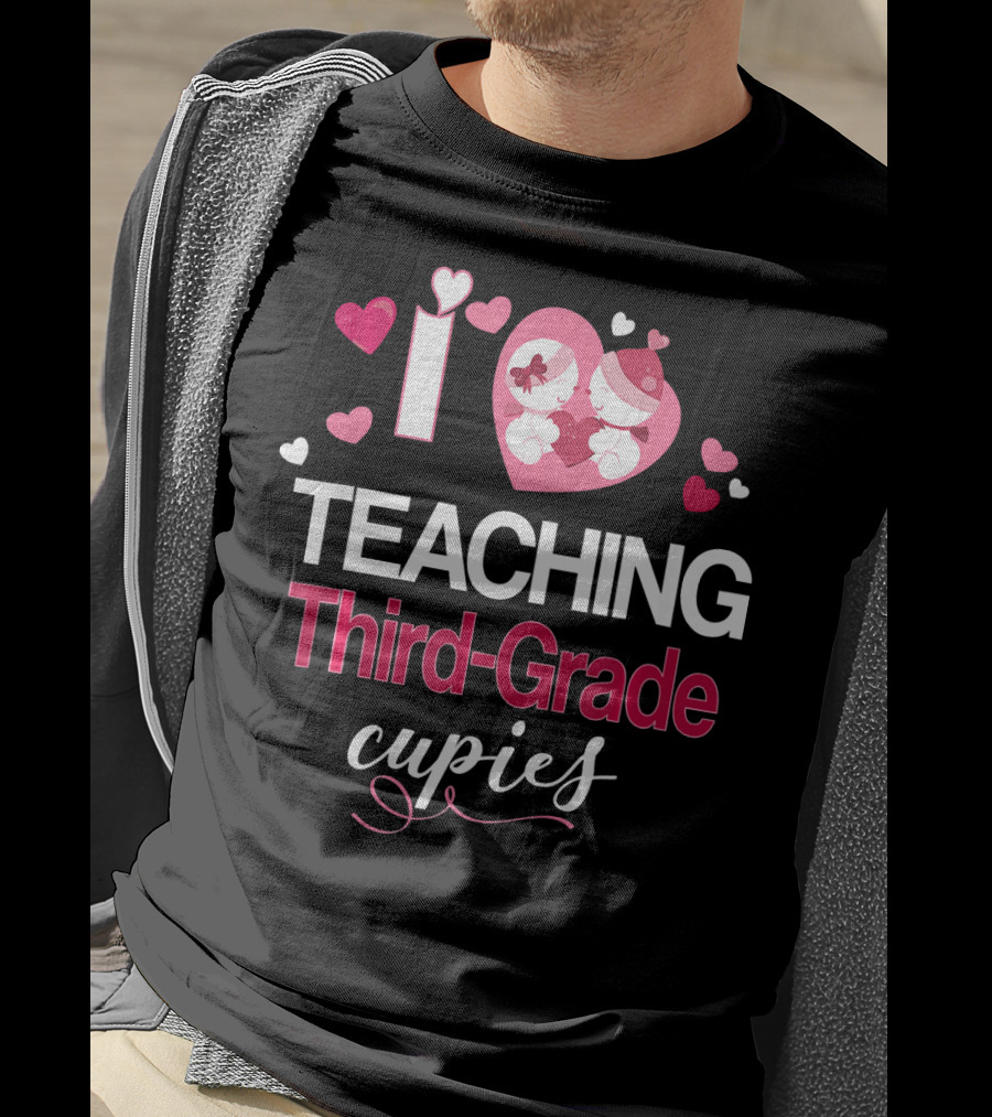 I Love Teaching Third-Grade Cupids Valentine T-Shirt