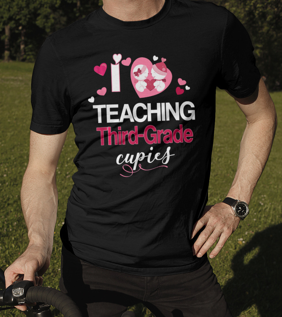 I Love Teaching Third-Grade Cupids Valentine T-Shirt