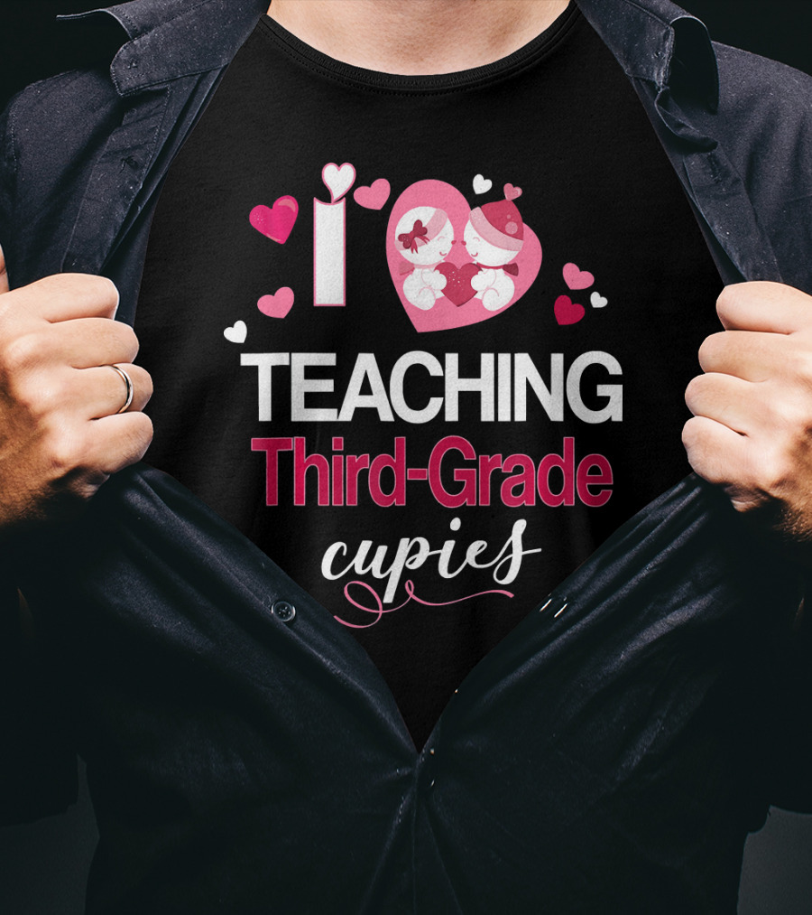 I Love Teaching Third-Grade Cupids Valentine T-Shirt