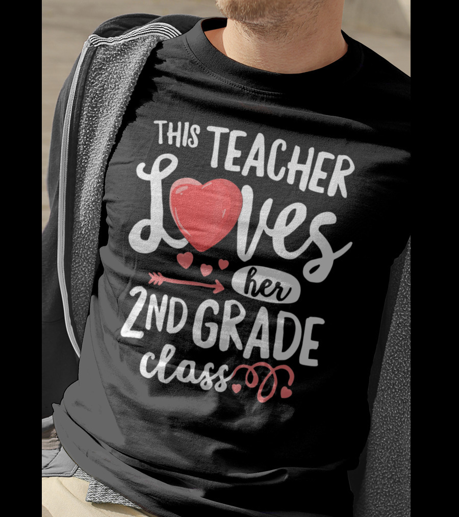 This Teacher Loves Her 2nd Grade Class With Heart And Arrow Elements T-Shirt