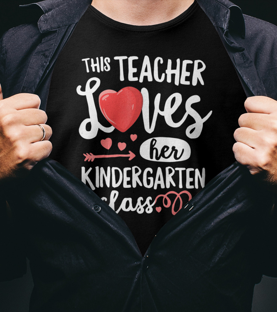 This Teacher Loves Her Kindergarten Class T-Shirt