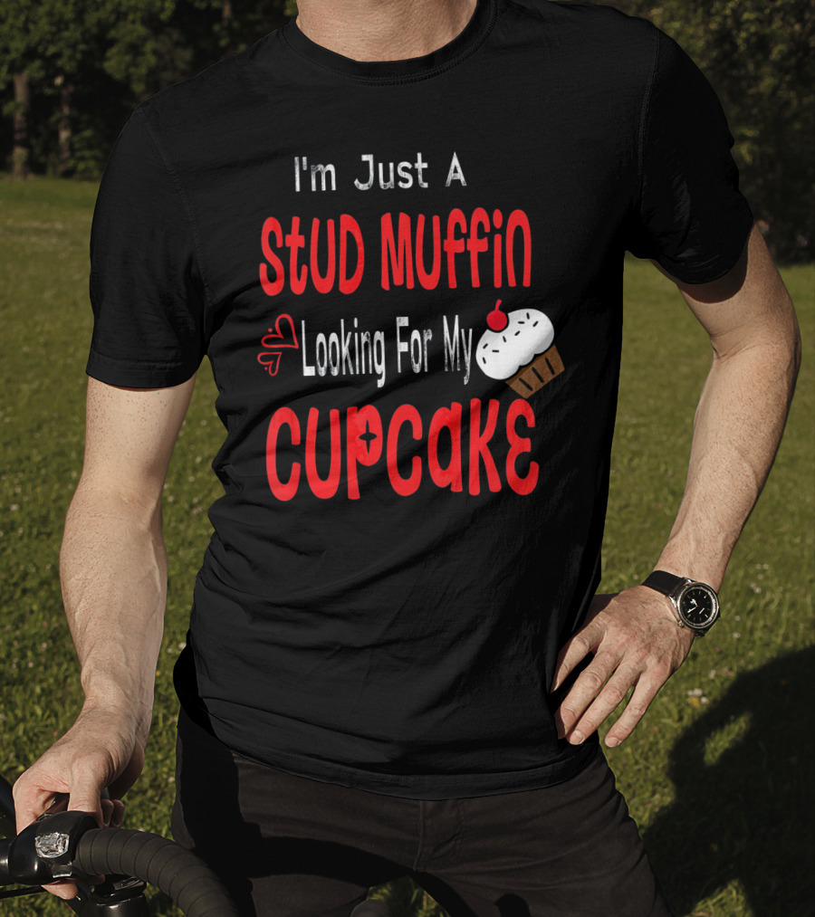 I'm Just A Stud Muffin Looking For My Cupcake Toddler Boy Valentines Day T-Shirt