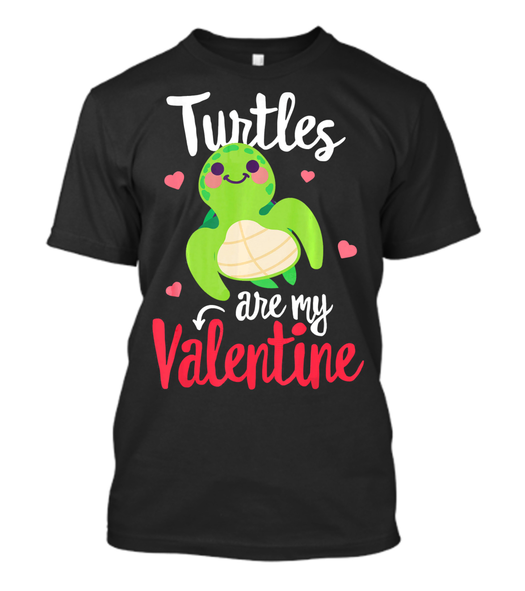Turtles Are My Valentine With Cute Heart Accents T-Shirt