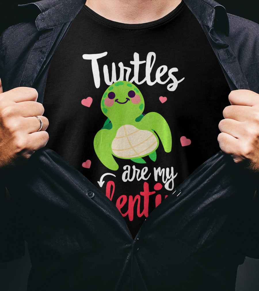 Turtles Are My Valentine With Cute Heart Accents T-Shirt