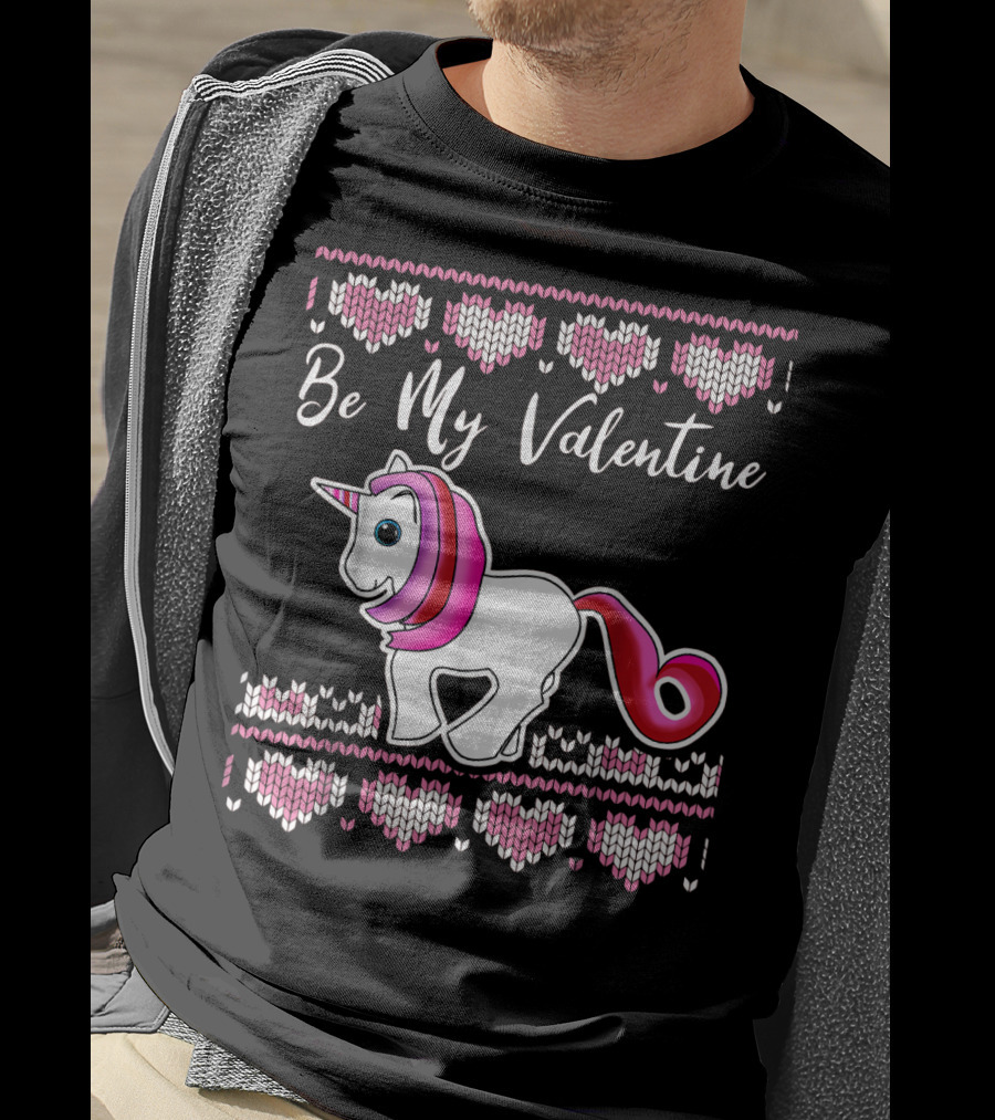 Ugly Valentines Day Unicorn Be My Valentine T-Shirt