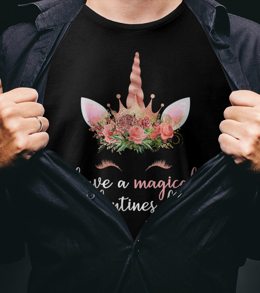Magical Unicorn Floral Headband Have A Magical Valentine's Day T-Shirt