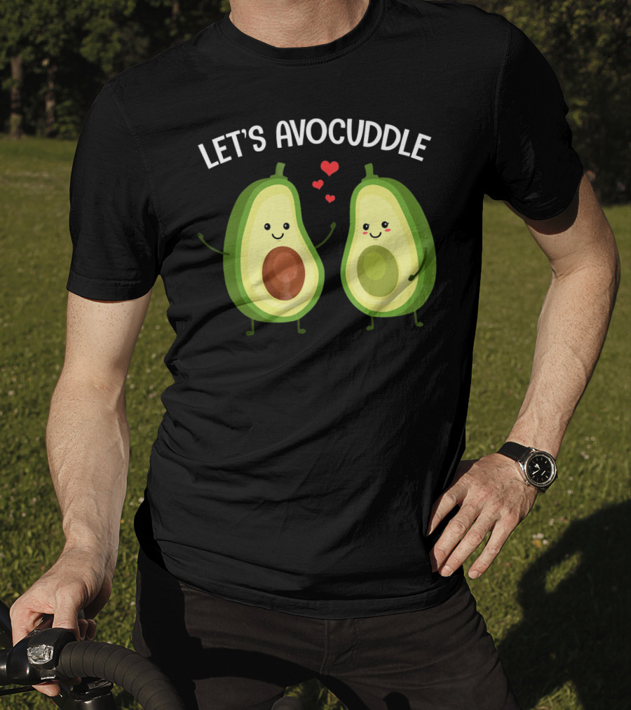 Let's Avocuddle Funny Couple Avocado Love T-Shirt