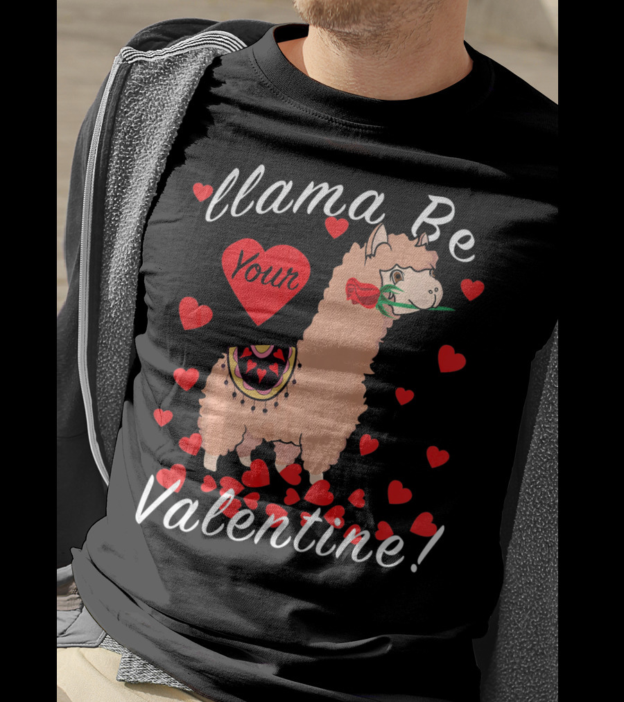 Llama Be Your Valentine Cute Llama Hearts T-Shirt