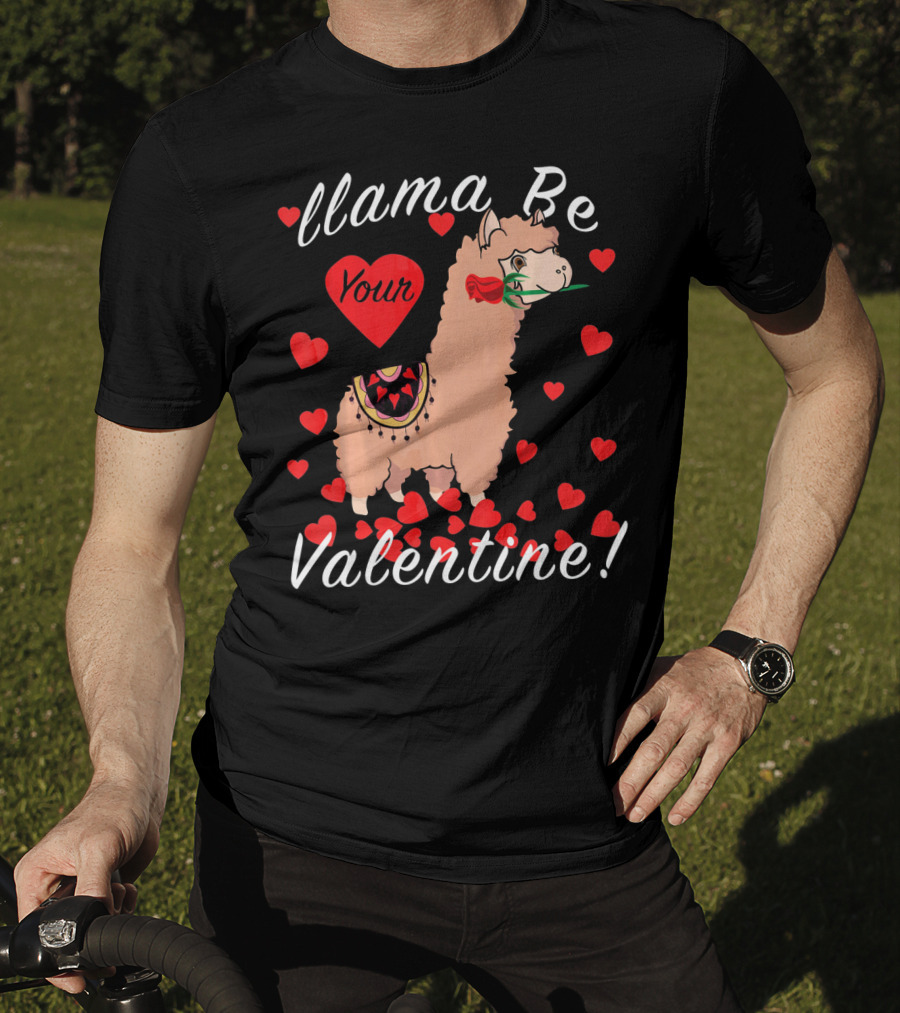Llama Be Your Valentine Cute Llama Hearts T-Shirt