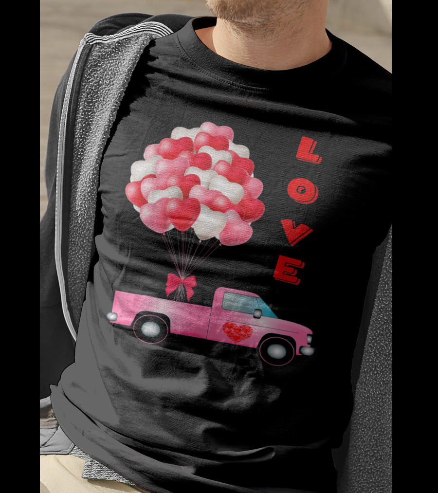 Love Valentines Day Hearts Truck Balloons T-Shirt