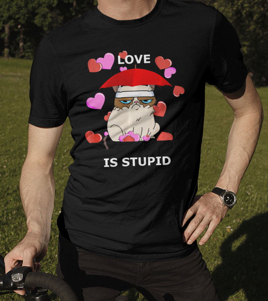 Love Is Stupid Valentines Cat With Hearts And Red Umbrella T-Shirt