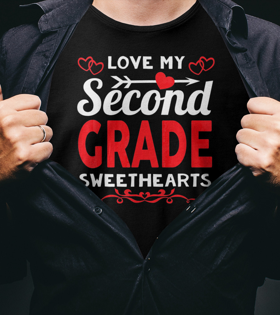 Love My Second Grade Sweethearts Valentine's Day Hearts T-Shirt
