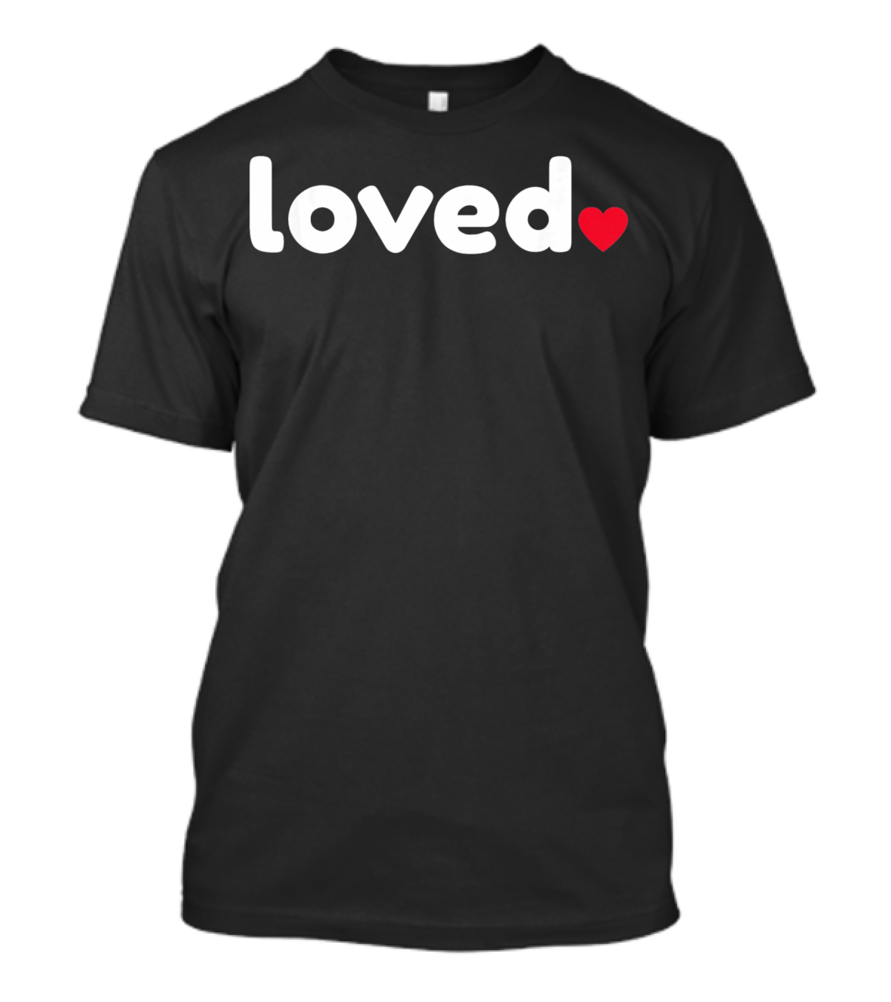 Loved Red Heart Funny Cute Valentine T-Shirt