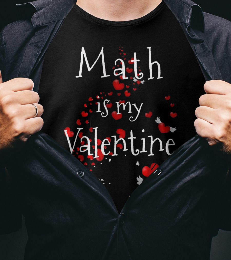 Math Is My Valentine With Red Hearts And Wings Flying T-Shirt