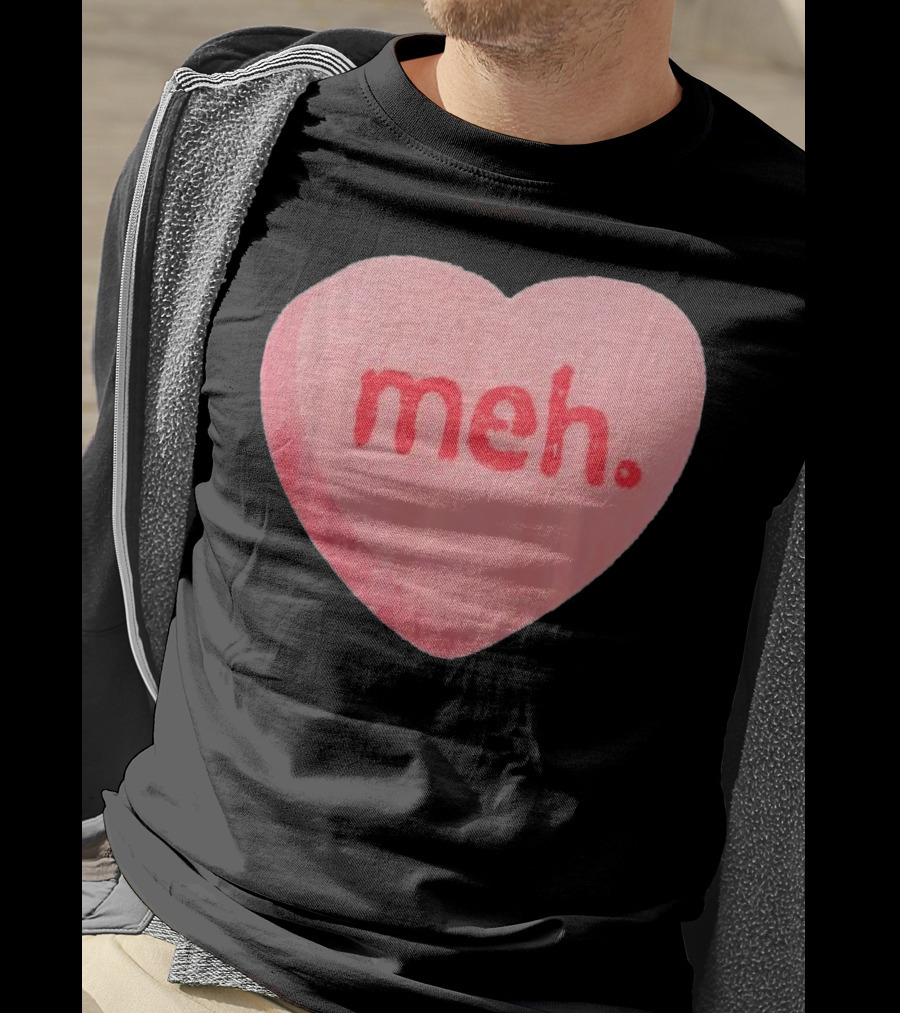 Meh Anti Valentines Day Candy Heart T-Shirt
