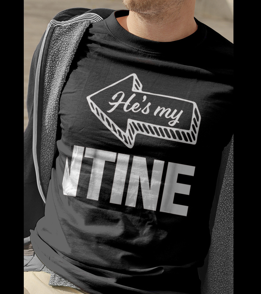 He's My Valentine Left Arrow Mens Matching Valentine T-Shirt