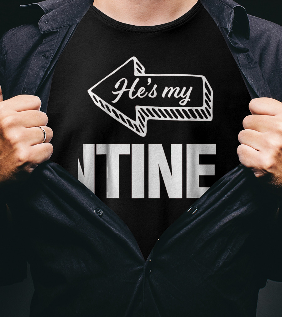 He's My Valentine Left Arrow Mens Matching Valentine T-Shirt