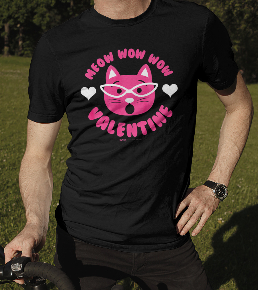 Meow Wow Wow Valentine Cat With Hearts T-Shirt