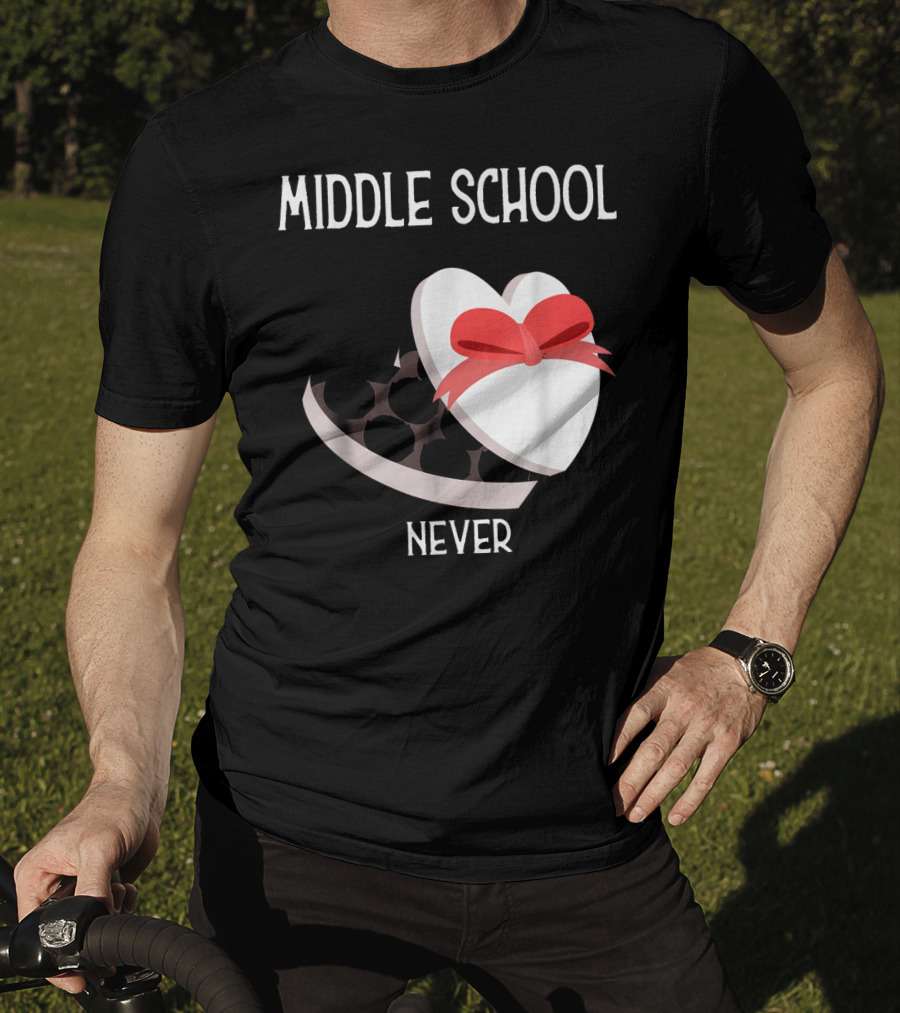 Middle School Never Valentine Heart Box T-Shirt