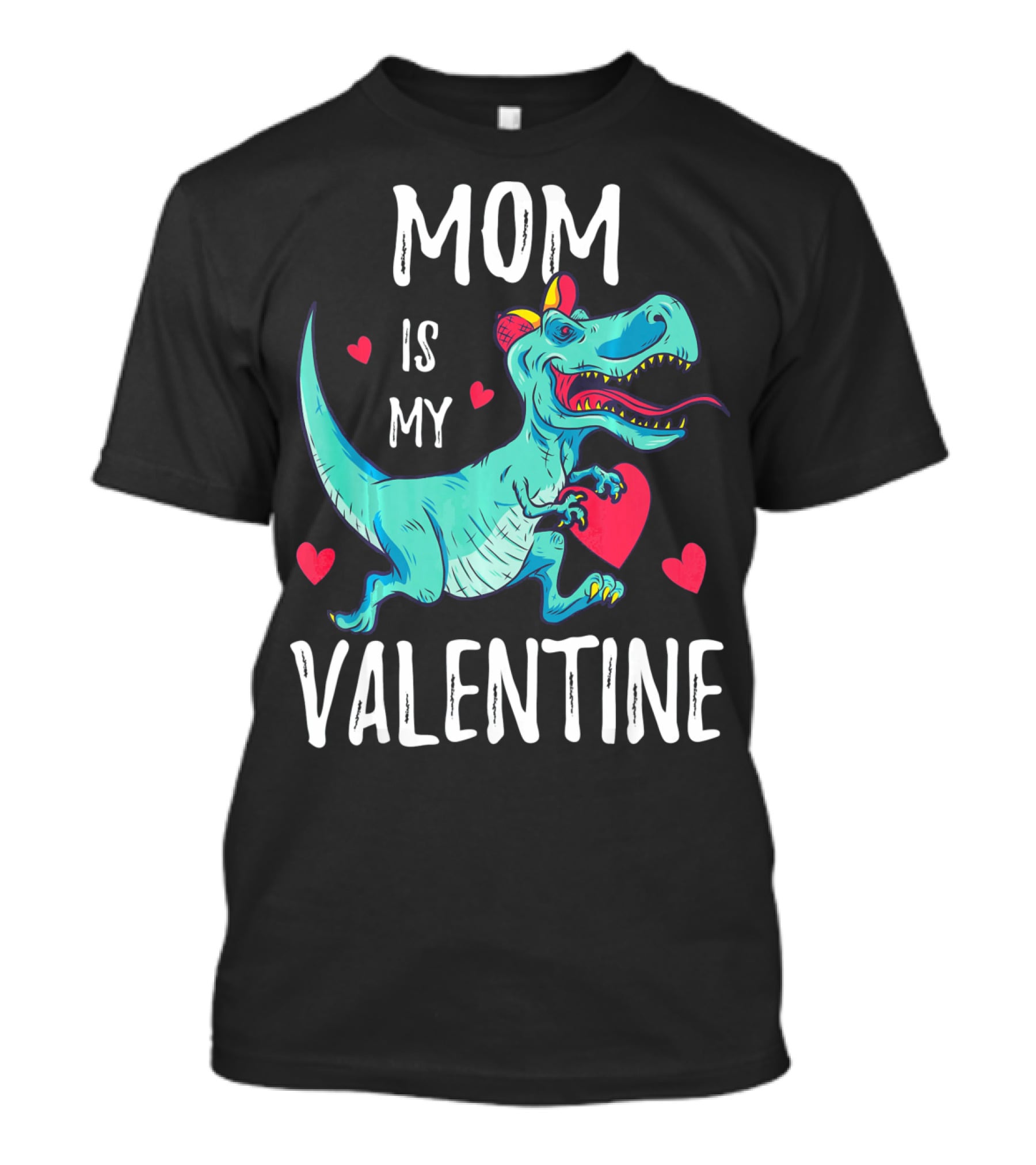 Mom Is My Valentine Dinosaur Holding Heart Valentines Day T-Shirt