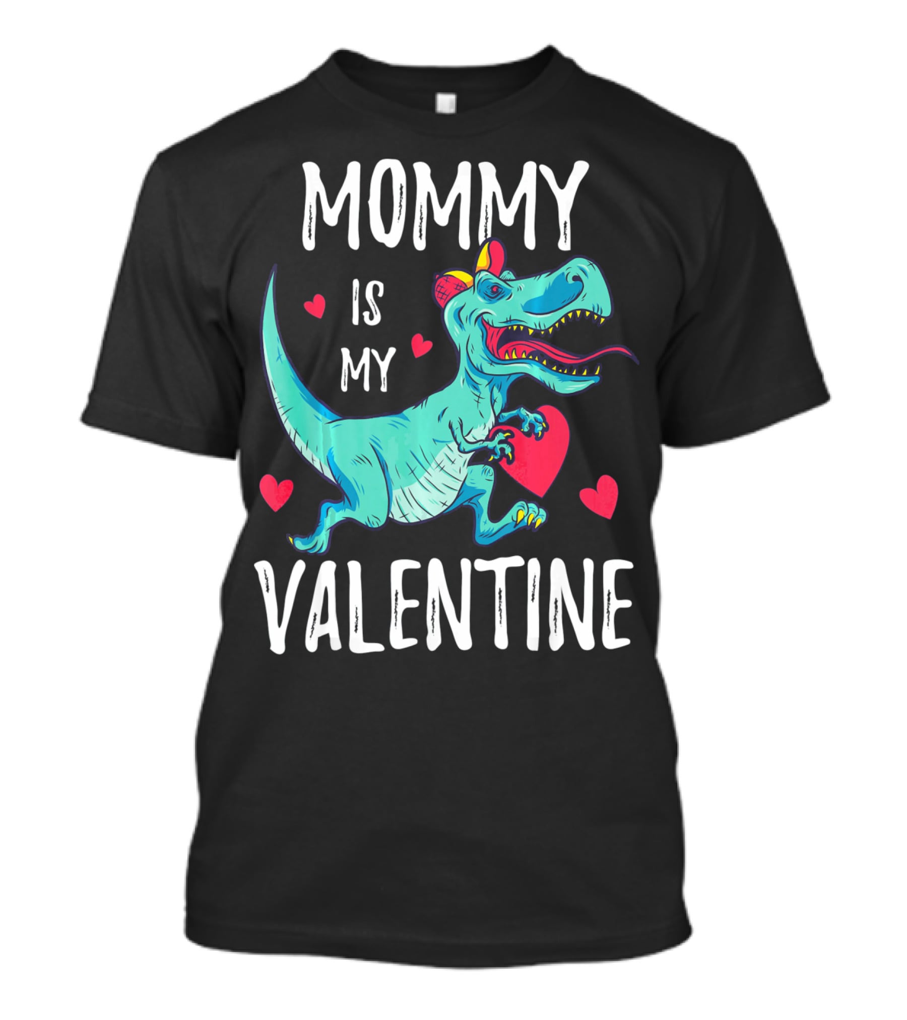 Mommy Is My Valentine Dinosaur Hearts Valentines T-Shirt
