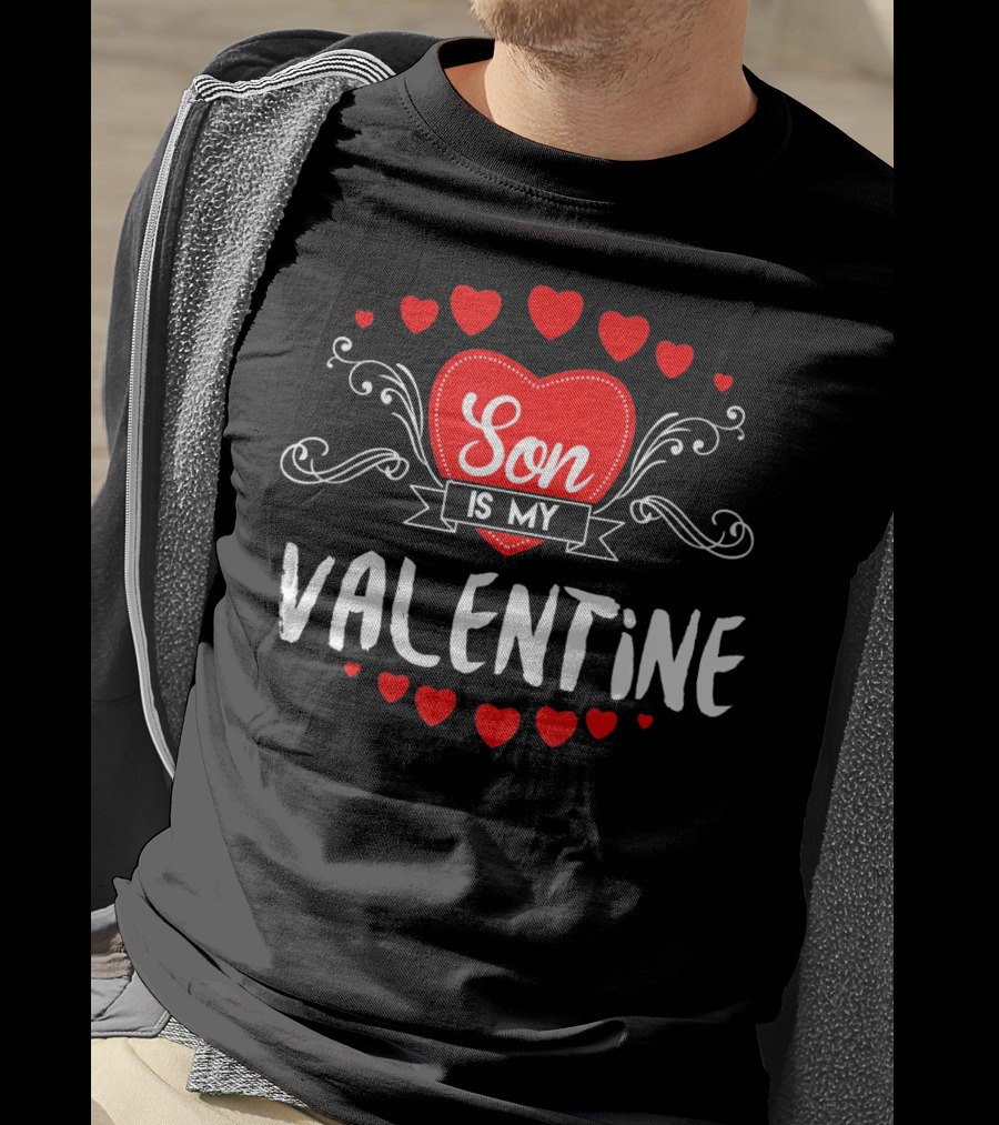 Son Is My Valentine Mother Valentine's Day T-Shirt