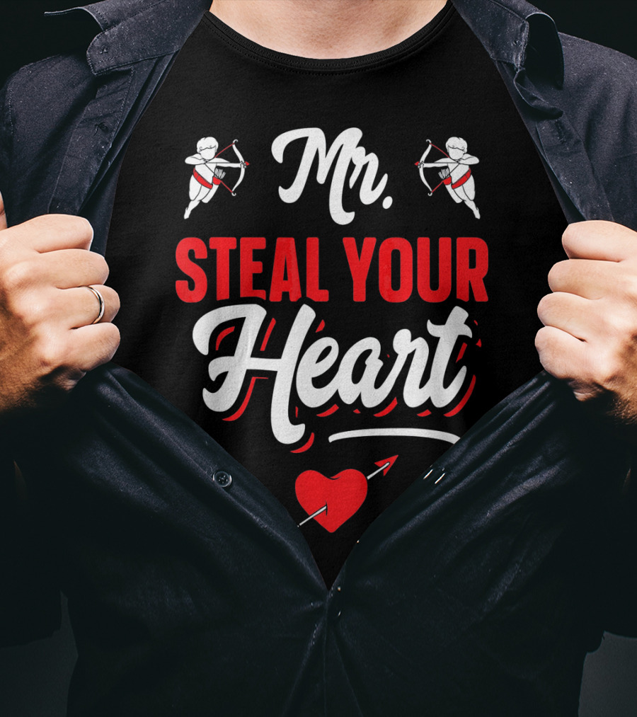 Mr Steal Your Heart Funny Valentines Day Cupid Arrows And Red Heart T-Shirt