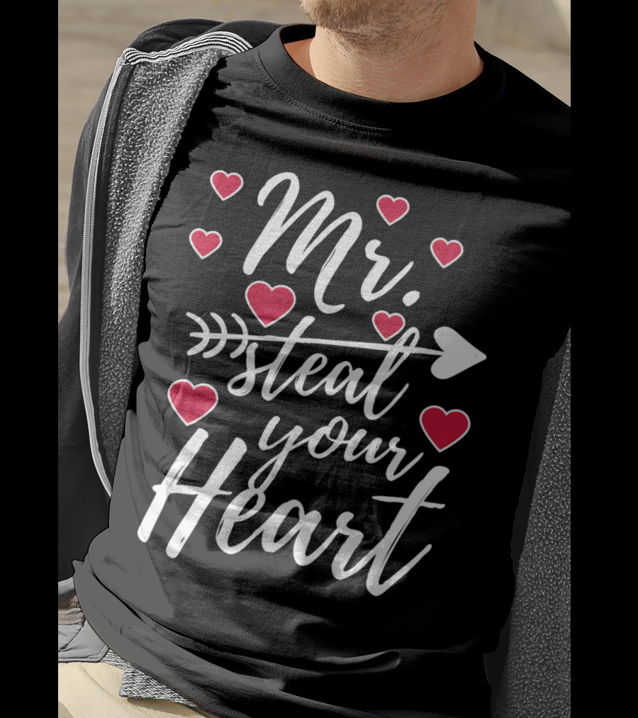 Mr. Steal Your Heart Valentine's Day Arrow And Hearts T-Shirt
