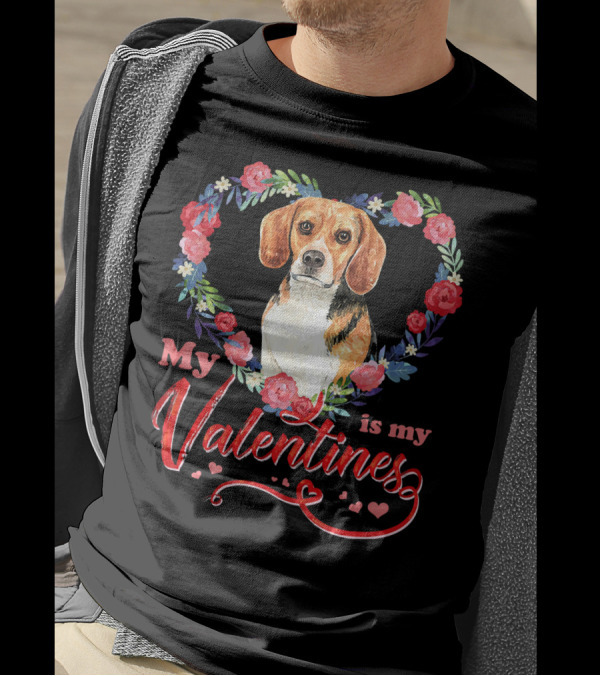My Beagle Is My Valentine Valentines Beagle Lover T-Shirt