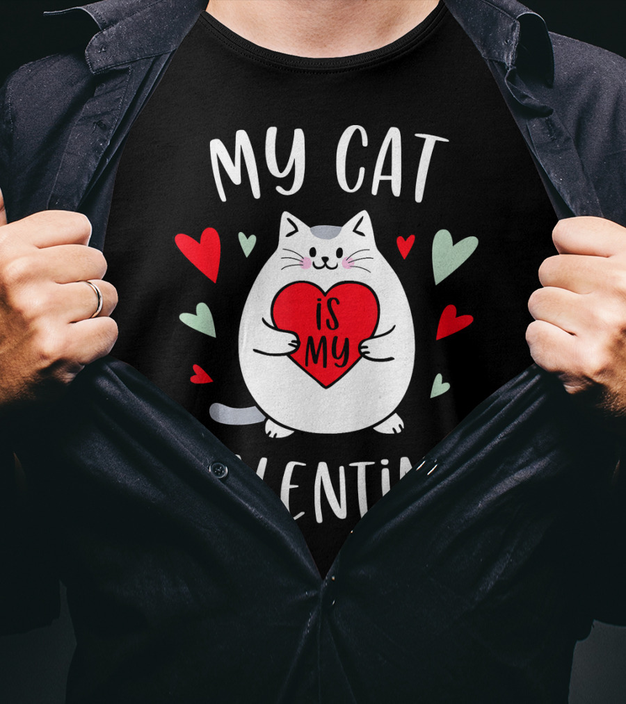 My Cat Is My Valentine Kitten Lover Heart T-Shirt