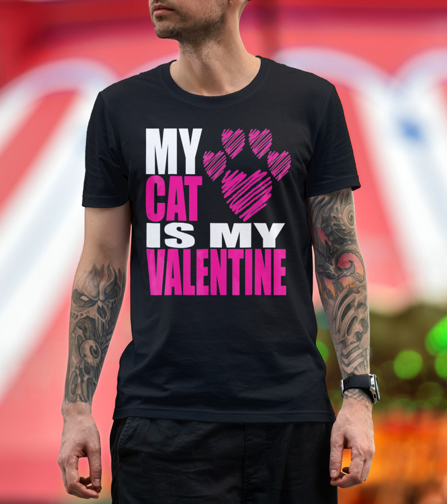 My Cat Is My Valentine Paw Heart T-Shirt