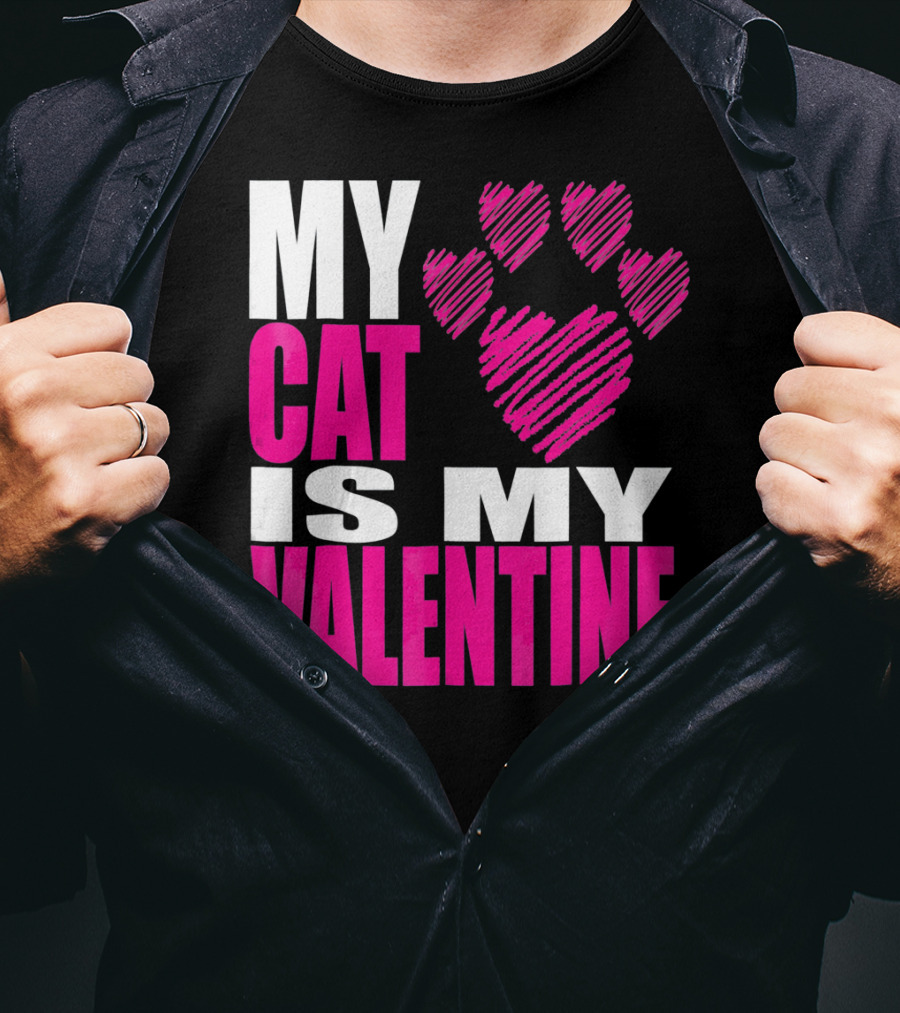 My Cat Is My Valentine Paw Heart T-Shirt