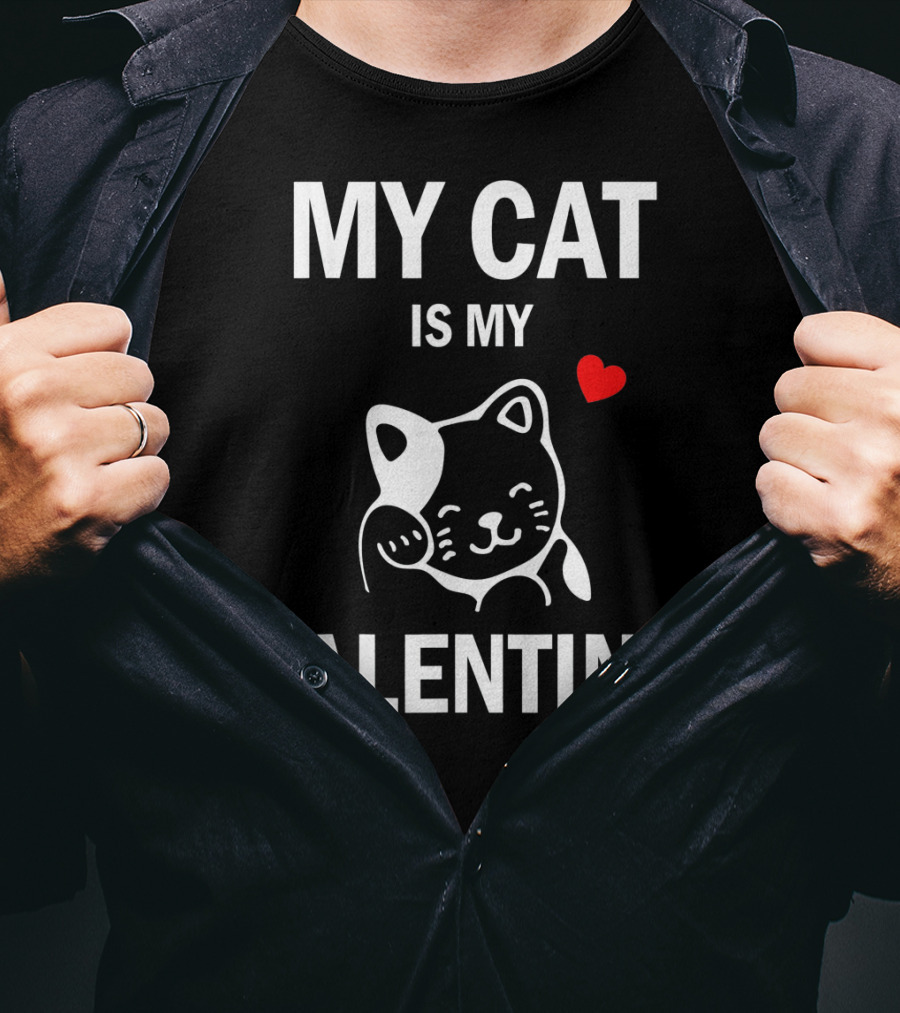 My Cat Is My Valentine With Cute Cat And Heart T-Shirt